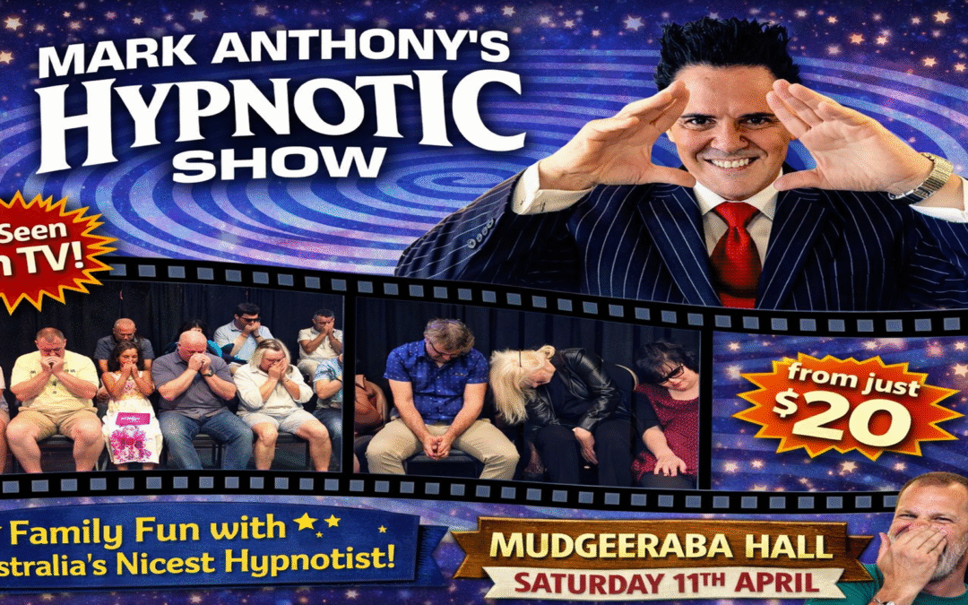 MUDGEERABA, GOLD COAST, SCHOOL HOLIDAYS FAMILY FUN HYPNOSIS SHOW!